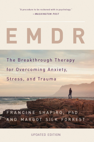 Book cover: EMDR — The Breakthrough Therapy for Overcoming Anxiety, Stress, and Trauma by Francine Shapiro